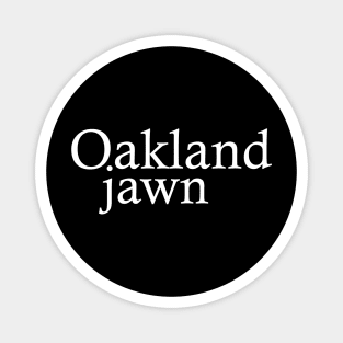 Oakland Jawn Magnet